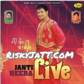 Badmaash Janti Heera mp3 song download, Janti Heera Live Janti Heera full album