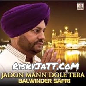 Kive Mein Karaz Chukava Baba Kulvinder Singh Ji mp3 song download, Jadon Mann Dole Tera Baba Kulvinder Singh Ji full album