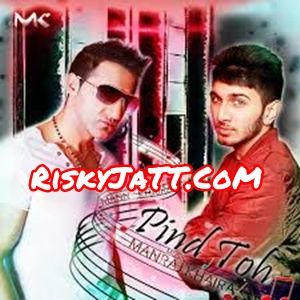 Pind Toh Manny Khaira mp3 song download, Pind Toh Manny Khaira full album