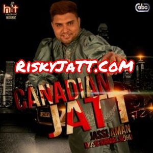 Long Burjian Wala Jassi Aman mp3 song download, Canadian Jatt Feat Nirmal Sidhu Jassi Aman full album