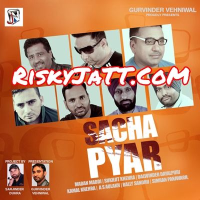 Akad As Aulakh mp3 song download, Sacha Pyar As Aulakh full album