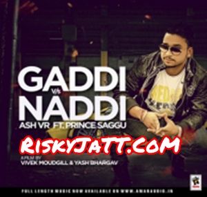 Daaru Ash VR mp3 song download, Gaddi Vs Naddi Ash VR full album