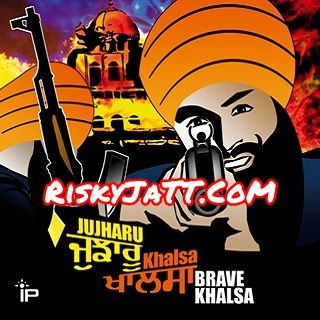 Lahoo Immortal Productions, Various mp3 song download, Jujharu Khalsa Immortal Productions, Various full album