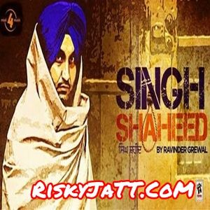 Bolna Waheguru Ravinder Grewal mp3 song download, Singh Shaheed Ravinder Grewal full album