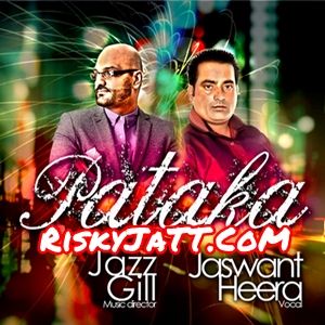 Pataka Instrumental Jazz Gill mp3 song download, Pataka Jazz Gill full album