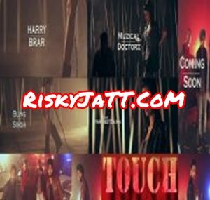 Touch Harry Brar, Bling Singh mp3 song download, Touch Harry Brar, Bling Singh full album