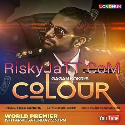 Colour Gagan Kokri mp3 song download, Colour Gagan Kokri full album