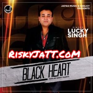 Black Heart Lucky Singh mp3 song download, Black Heart Lucky Singh full album