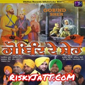 Sikhi Diyan Nishaniyan Sukhwinder Sukhi mp3 song download, Gobind De Sher Sukhwinder Sukhi full album