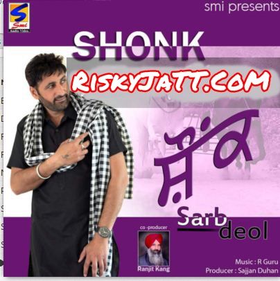 Facebook Sarb Deol mp3 song download, Shonk Sarb Deol full album