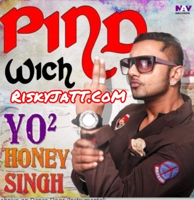 Jattiyan Punjab Diyan Harwinder Harry, Yo Yo Honey Singh mp3 song download, Pind Wich Harwinder Harry, Yo Yo Honey Singh full album