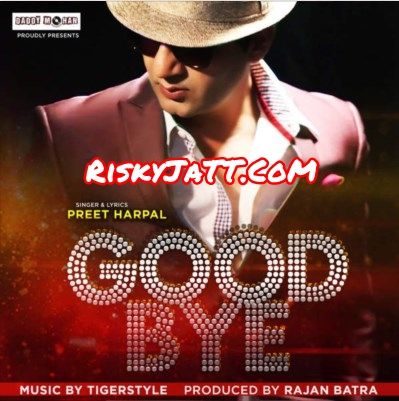 Good Bye Preet Harpal mp3 song download, Good Bye Preet Harpal full album