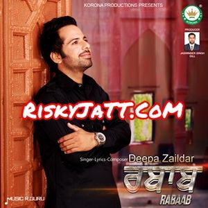 Chandigarh Deepa Zaildar mp3 song download, Rabaab Deepa Zaildar full album