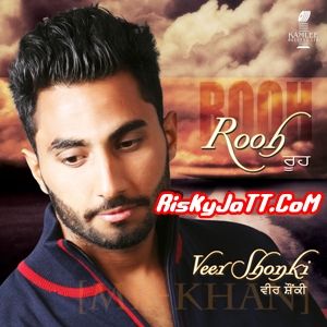 Buha Veer Shonki mp3 song download, Rooh Veer Shonki full album