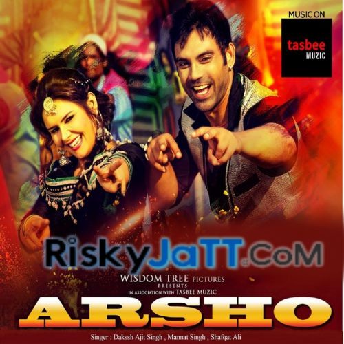 Changiadey Dakssh Ajit Singh, Mannat Singh mp3 song download, Arsho Dakssh Ajit Singh, Mannat Singh full album