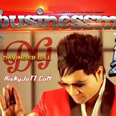 Businessman Davinder Gill mp3 song download, Businessman Davinder Gill full album