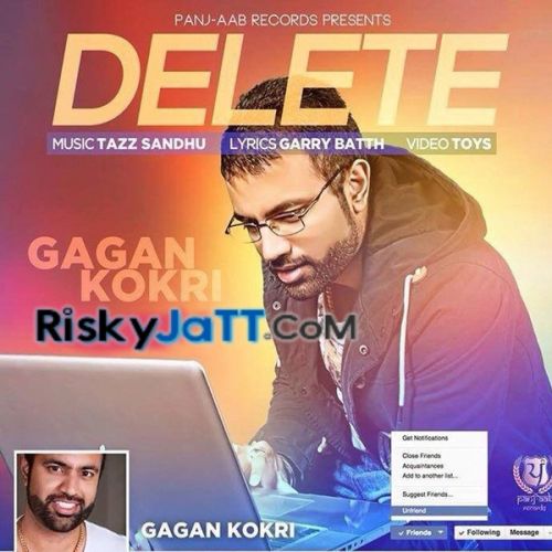 Delete Gagan Kokri mp3 song download, Delete Gagan Kokri full album