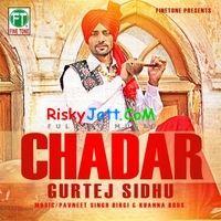 Lungi Gurtej Sidhu mp3 song download, Chadar Gurtej Sidhu full album