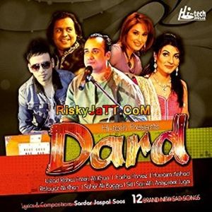 Zammane Badal Gaye Sahir Ali Bagga mp3 song download, Dard Sahir Ali Bagga full album