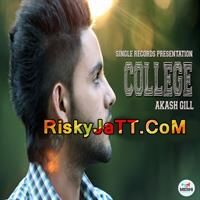 College Akash Gill mp3 song download, College-iTune Rip Akash Gill full album