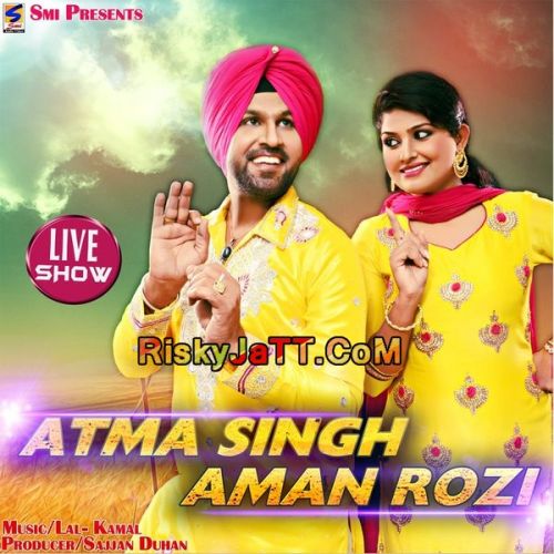 Jija Sali (Live) Atma Singh, Aman Rozi mp3 song download, Atma Singh & Aman Rozi (Live) Atma Singh, Aman Rozi full album