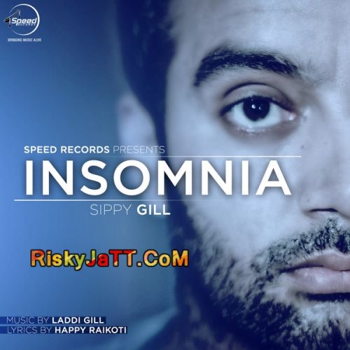 Insomnia Sippy Gill mp3 song download, Insomnia Sippy Gill full album