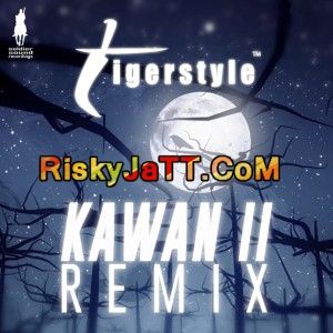 Ik Banere (Tigerstyle One Drop Remix) Tigerstyle, Ms Rajni mp3 song download, Kawan Remix Tigerstyle, Ms Rajni full album