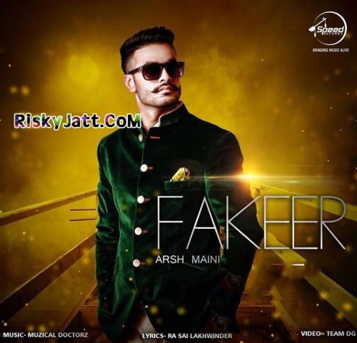 Fakeer (feat Muzical Doctorz) Arsh Maini mp3 song download, Fakeer Arsh Maini full album