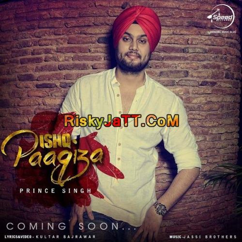 Ishq Paaqiza Prince Singh mp3 song download, Ishq Paaqiza Prince Singh full album