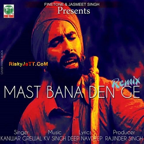 Mast Ft K v Singh Kanwar Grewal mp3 song download, Mast Kanwar Grewal full album