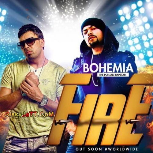 Fire ft Bohemia Gitta Bains mp3 song download, Fire [iTunes Rip] Gitta Bains full album