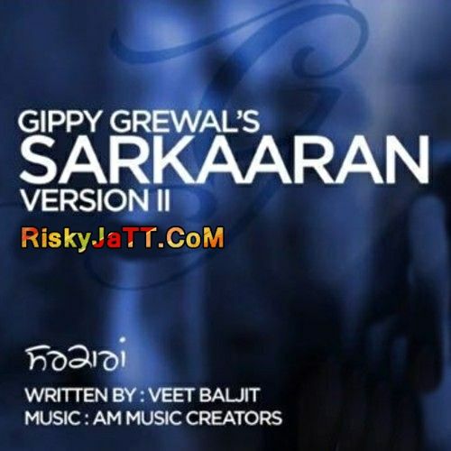 Sarkaaran (Part 2) Gippy Grewal mp3 song download, Sarkaaran Gippy Grewal full album