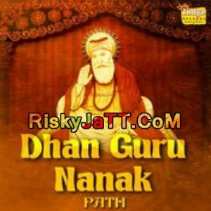 Rahras Sahib Giani Dhyan Singh Komal mp3 song download, Dhan Guru Nanak (Path) Giani Dhyan Singh Komal full album