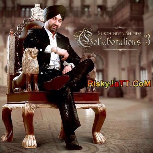 Jeonde Rehan Truckan Wale ft Surinder Shinda Sukshinder Shinda mp3 song download, Collaborations 3 Sukshinder Shinda full album