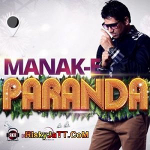Paranda Manak E mp3 song download, Paranda Manak E full album