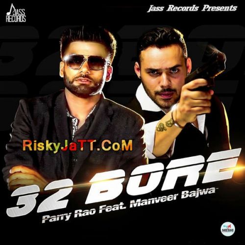 32 Bore Parry Rao mp3 song download, 32 Bore Parry Rao full album