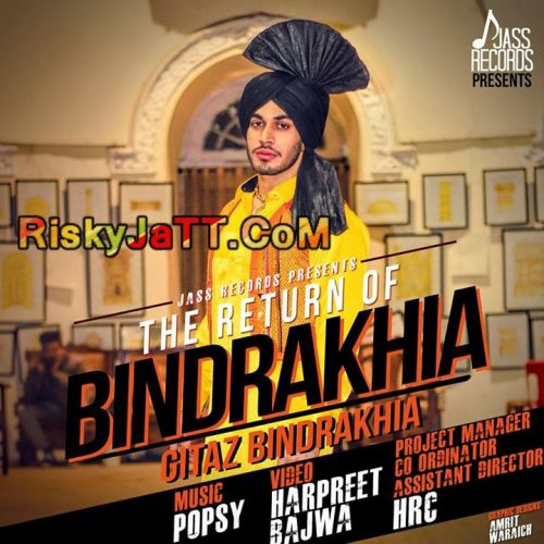 The Return of Bindrakhia Ft Popsy Gitaz Bindrakhia mp3 song download, The Return of Bindrakhia Gitaz Bindrakhia full album