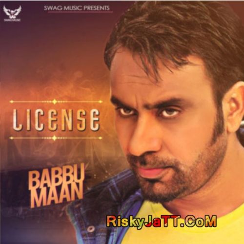 License Babbu Maan mp3 song download, License Babbu Maan full album