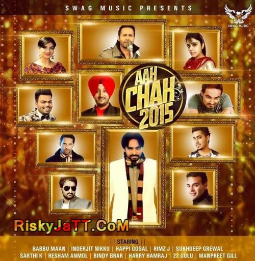 Colony (Aah Chak 2015) Happi Gosal, Babbu Maan mp3 song download, Colony (Aah Chak 2015) Happi Gosal, Babbu Maan full album