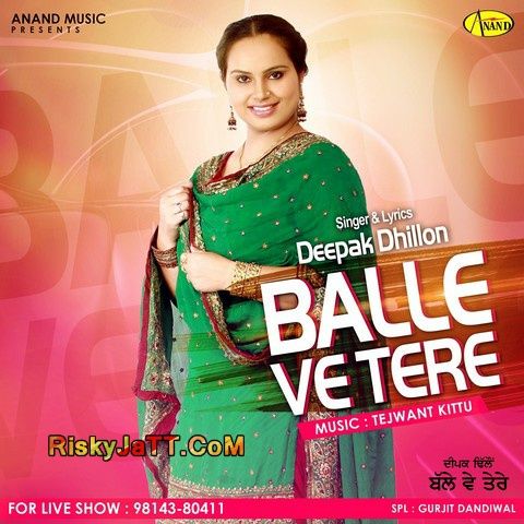 Balle Ve Tere Deepak Dhillon mp3 song download, Balle Ve Tere Deepak Dhillon full album