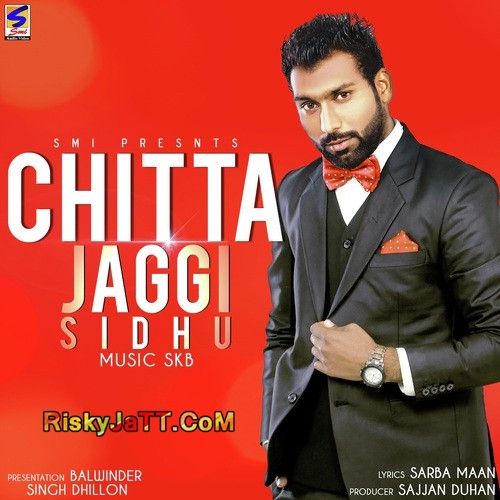 Chitta Jaggi Sindhu mp3 song download, Chitta Jaggi Sindhu full album