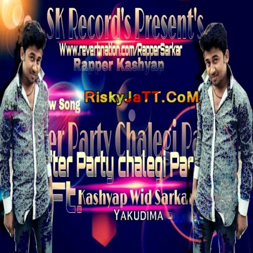 After Party Chalegi Party Rapper Sarkar mp3 song download, After Party Chalegi Party Rapper Sarkar full album