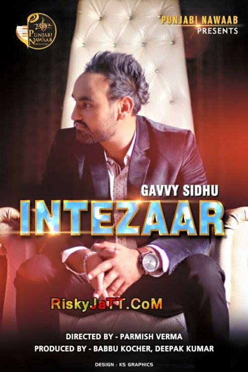 Intezaar Gavvy Sidhu mp3 song download, Intezaar Gavvy Sidhu full album