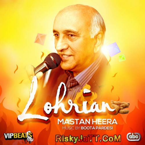 Lohrian (with Boota Pardesi) Mastan Heera mp3 song download, Lohrian Mastan Heera full album