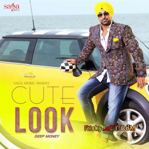 Cute Look Ft Kuwar Virk Deep Money mp3 song download, Cute Look Deep Money full album