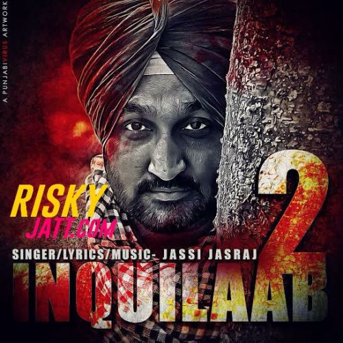 Inquilaab 2 Jassi Jasraj mp3 song download, Inquilaab 2 Jassi Jasraj full album
