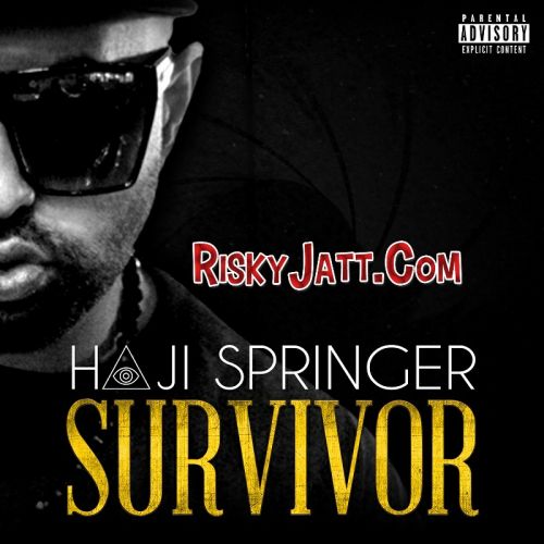 Lamborgini Haji Springer mp3 song download, Survivor (2015) Haji Springer full album