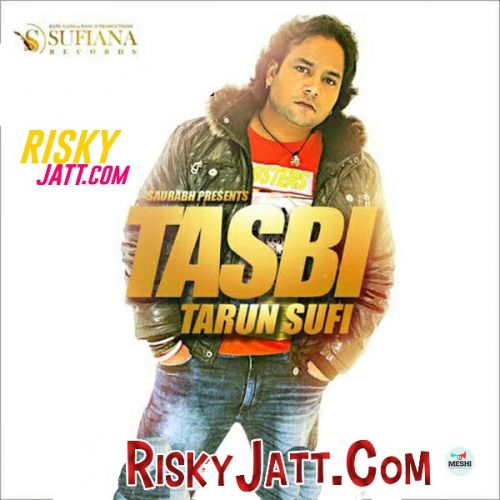 Giddhey Tarun Sufi mp3 song download, Tasbi (2015) Tarun Sufi full album