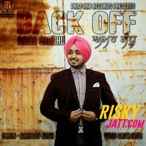 Back Off Amar Sandhu mp3 song download, Back Off Amar Sandhu full album