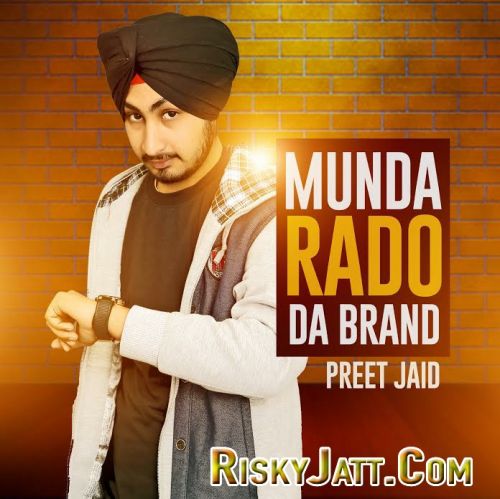 Munda Radio Da Brand Preet Jaid mp3 song download, Munda Rado Da Brand Preet Jaid full album